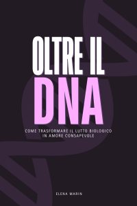 Oltre il DNA