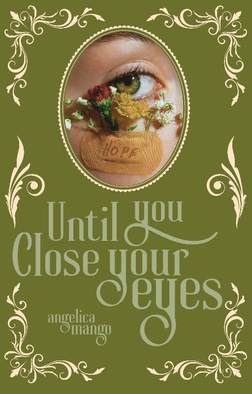 Until you close your eyes